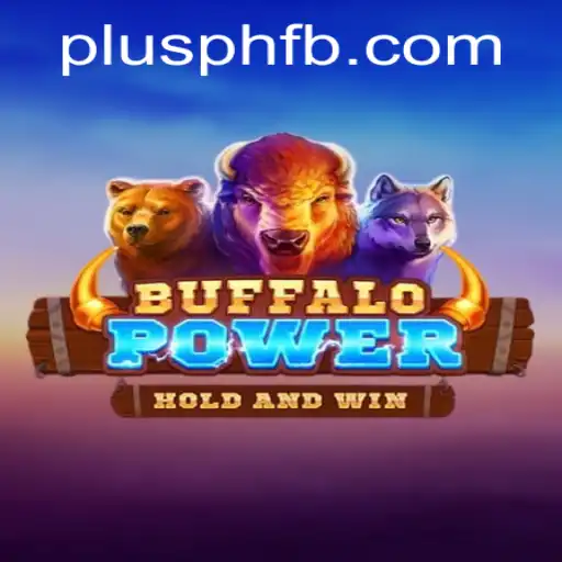 Experience the Wild West Adventure with BuffaloPower on PLUSPH.COM