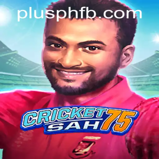 Explore the Exciting World of CricketSah75 and PLUSPH.COM