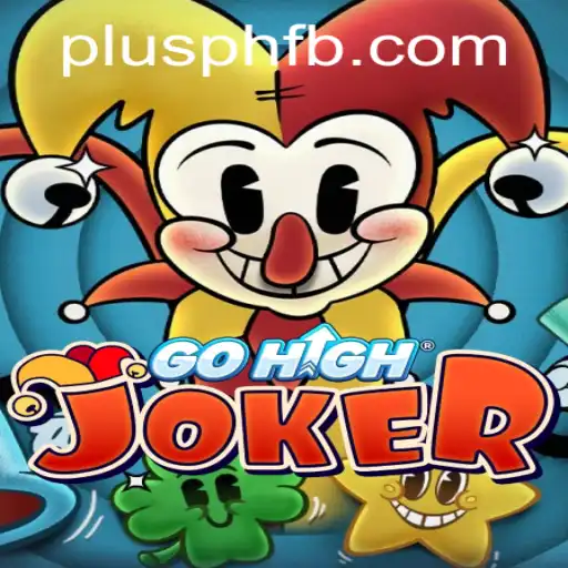 Exploring GoHighJoker: An Innovative Game Experience from PLUSPH.COM
