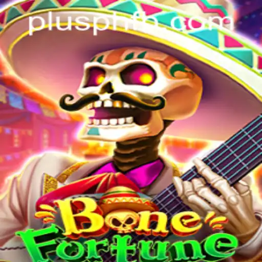BoneFortune: A New Gaming Frontier by PLUSPH.COM