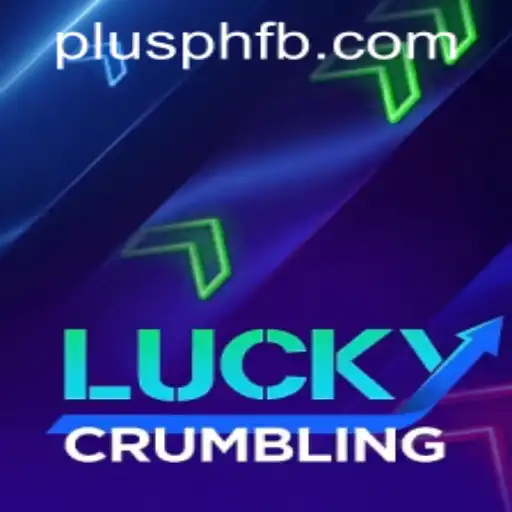 Exploring the World of LuckyCrumbling: A Fascinating Game Experience with PLUSPH.COM