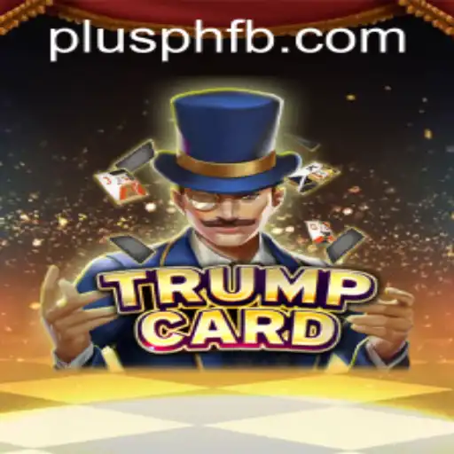 TrumpCard: A Unique Gaming Experience with PLUSPH.COM
